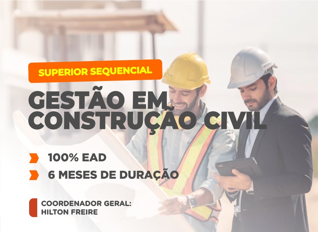 SUPERIOR SEQUENCIAL EM GESTÃO DE CONSTRUÇÃO CIVIL Escola Conceito